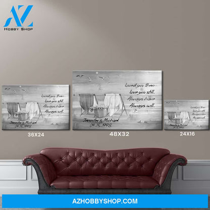Loved You Then Love You Still Names Premium Canvas