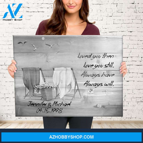 Loved You Then Love You Still Names Premium Canvas