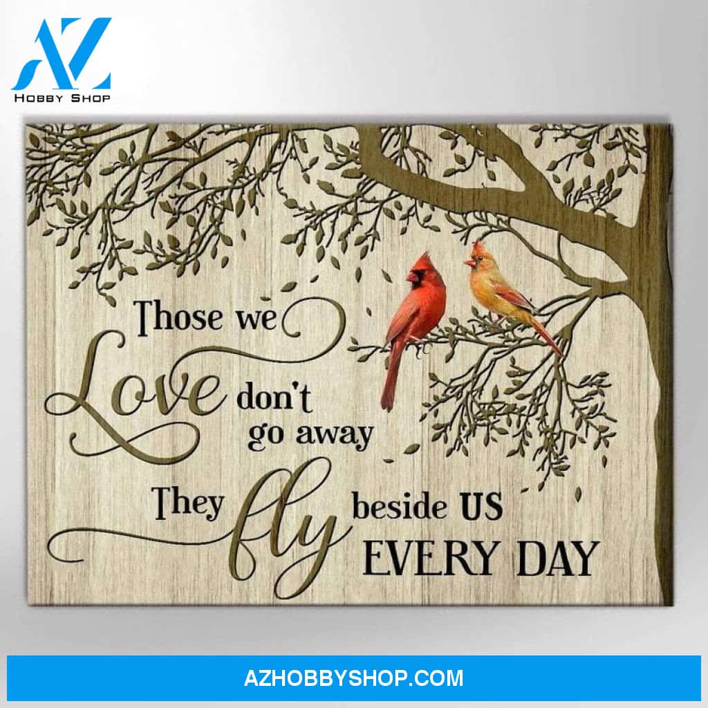 Loving Cardinal In The Tree Canvas Wall Art Those We Love Don't Go Away