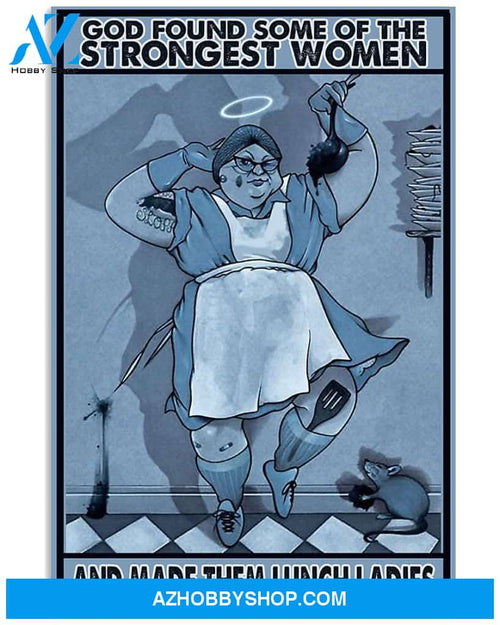 Lunch Lady God Found Strongest Women Easter Canvas And Poster, Wall Decor Visual Art, Wall Poster, My Poster Wall