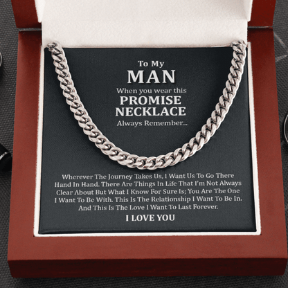 To My Man Necklace - Husband And Boyfriend This Is The Love I Want To Last Forever Cuban Link Chain Necklace