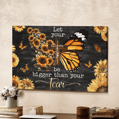 Jesus let your faith be bigger than your fear butterfly sunflower- Matte Canvas