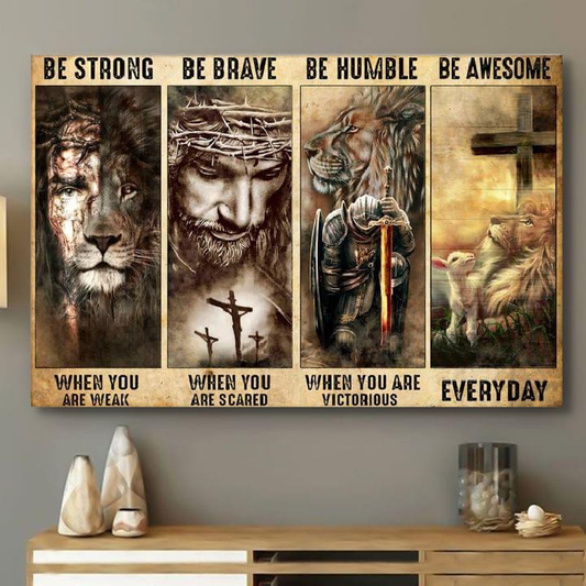 Jesus be strong be brave be humble be awesome - Matte Canvas