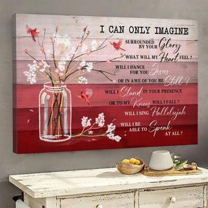 Cardinal and flower I can only imagine Jesus - Matte Canvas