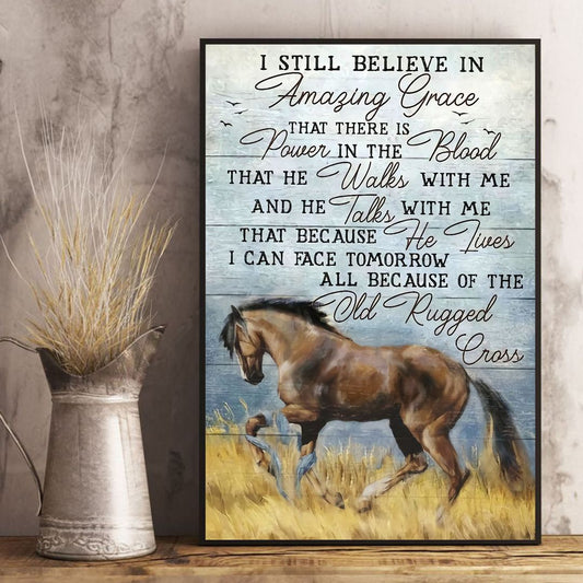 Horse i still believe in amazing grace - Matte Canvas
