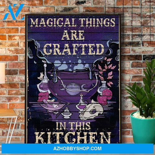 Magical Things Are Crafted In This Kitchen Halloween Canvas And Poster, Wall Decor Visual Art, Halloween Gift, Happy Halloween