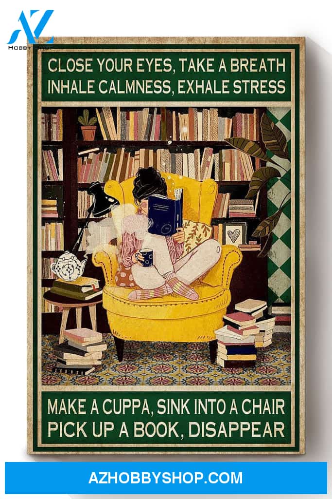 Make Cuppa Sink Into Chair Pick Up Book Disappear Book Nerd Canvas And Poster, Wall Decor Visual Art