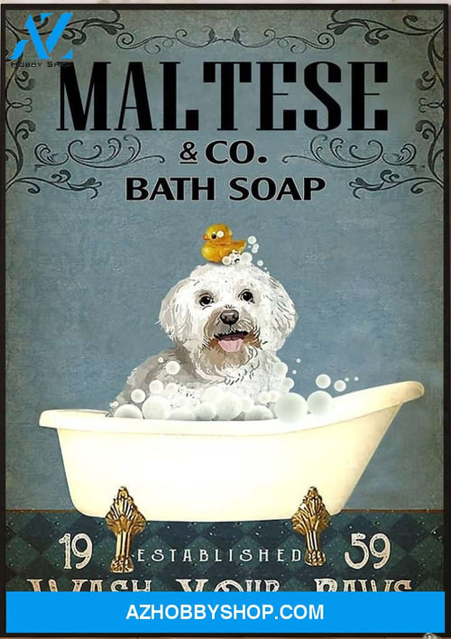 Maltese & Co Bath Soap Wash Your Paws Canvas And Poster, Wall Decor Visual Art