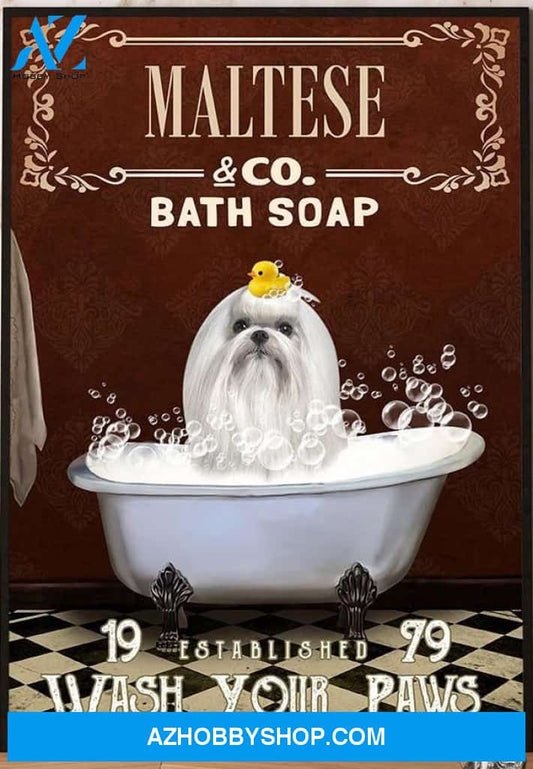 Maltese & Co. Bath Soap Wash Your Paws Dog Canvas And Poster, Wall Decor Visual Art