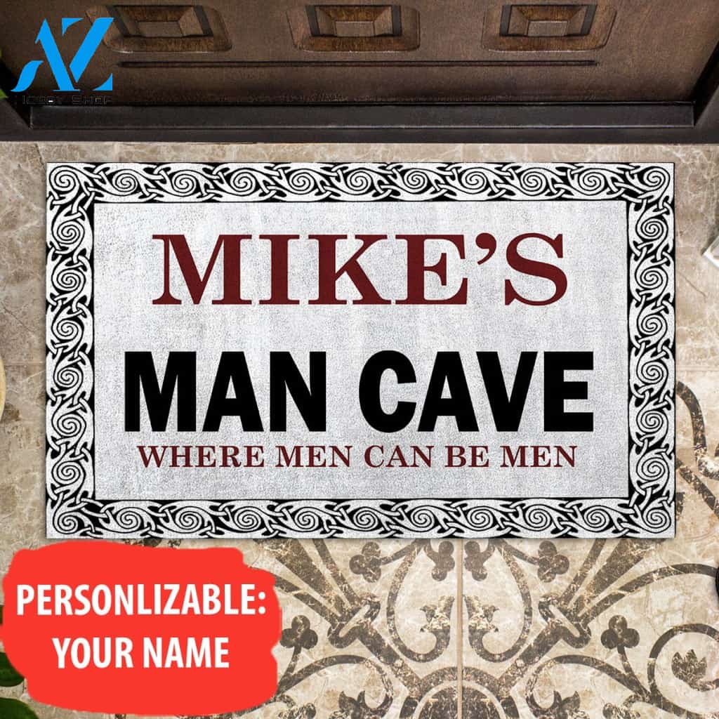 Man Cave, Where Men Can Be Men Gift For Family For Friends Personalized Doormat AP