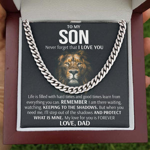 To My Son Cuban Necklace Gift from Dad - Remember I am there waiting, watching, Keeping to there shadows Cuban Link Chain Necklace LX006B