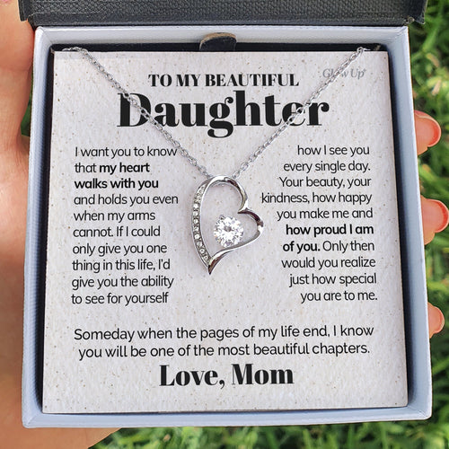 Forever Love Necklace - To my Beautiful Daughter - I'm proud of you - Forever love necklace Gift For