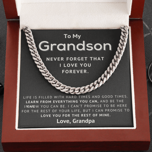 To My Grandson - Never Forget That I Love You Forever - Cuban Link Chain Necklace from Grandpa