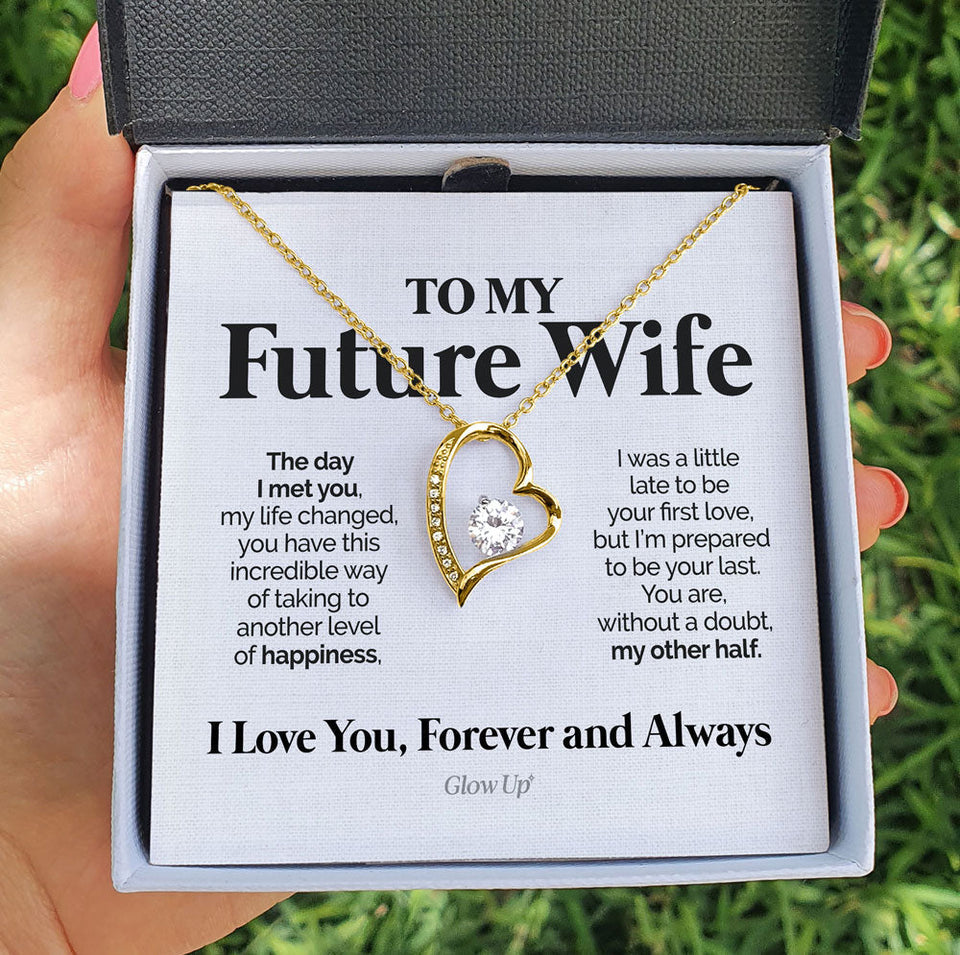 Forever Love Necklace - To My Future Wife - Forever Love - My Other Half Gift For Wife For Mom Gift For