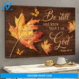 Maple leaf - Be still and know that I am God - Jesus Landscape Canvas Prints, Wall Art