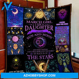 March Girl Daughter Of The Sun And Moon Gift Fleece Blanket
