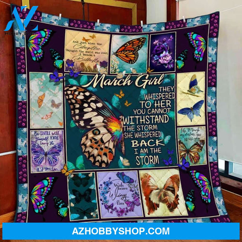March Girl I Am The Storm Butterfly Gift Fleece Blanket