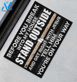 Marine Before You Break Into My House Stand Outside And Get Right With Jesus Tell Him Youre On The Way Doormat