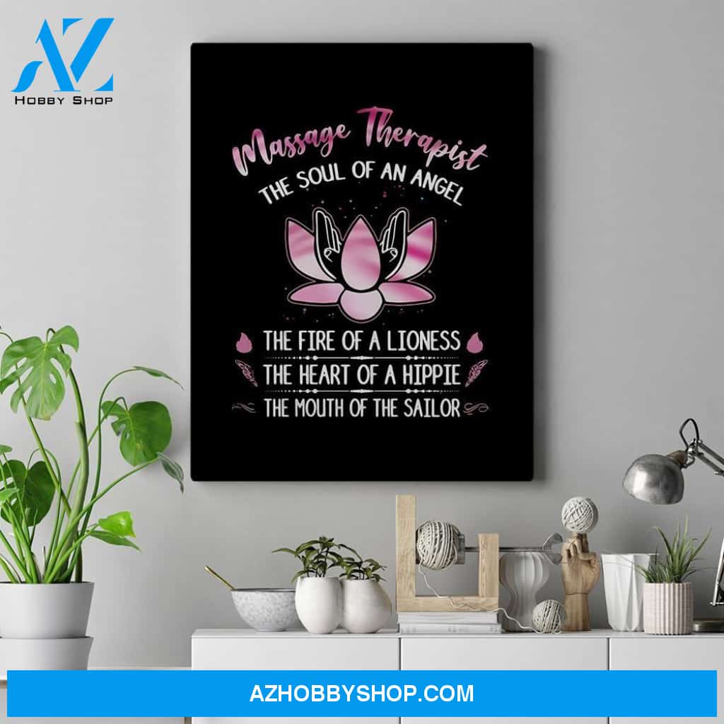 Massage Therapist The Soul Of An Angel The Fire Of A Lioness The Heart Of A Hippie Matte Canvas