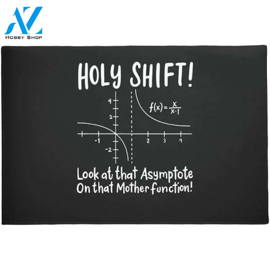 Math Look At That Asymptote On That Mother Function Doormat Welcome Mat Housewarming Gift Home Decor Funny Doormat Gift Idea For Math Lovers