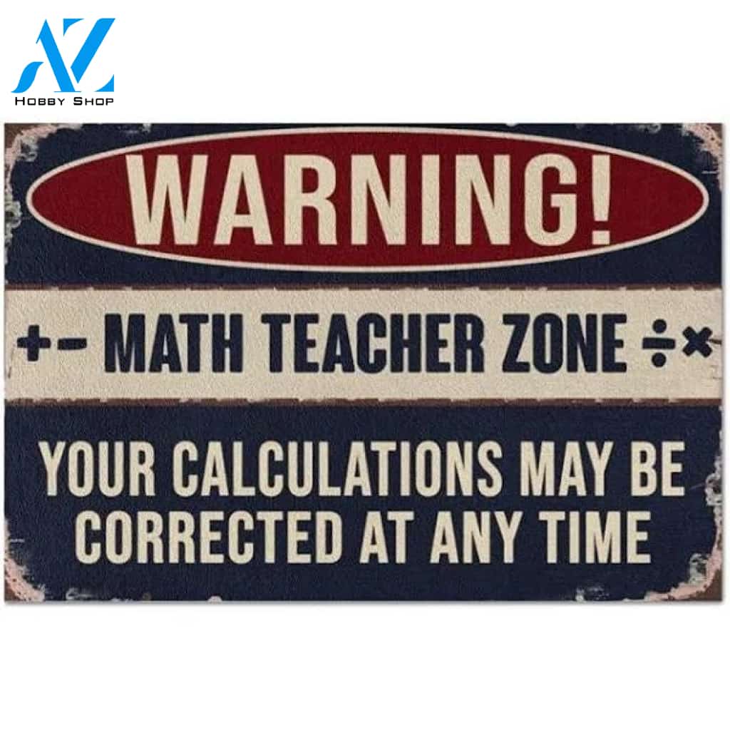 Math Teacher Calculations May Be Corrected Funny Indoor And Outdoor Doormat Warm House Gift Welcome Mat Gift For Math Teacher