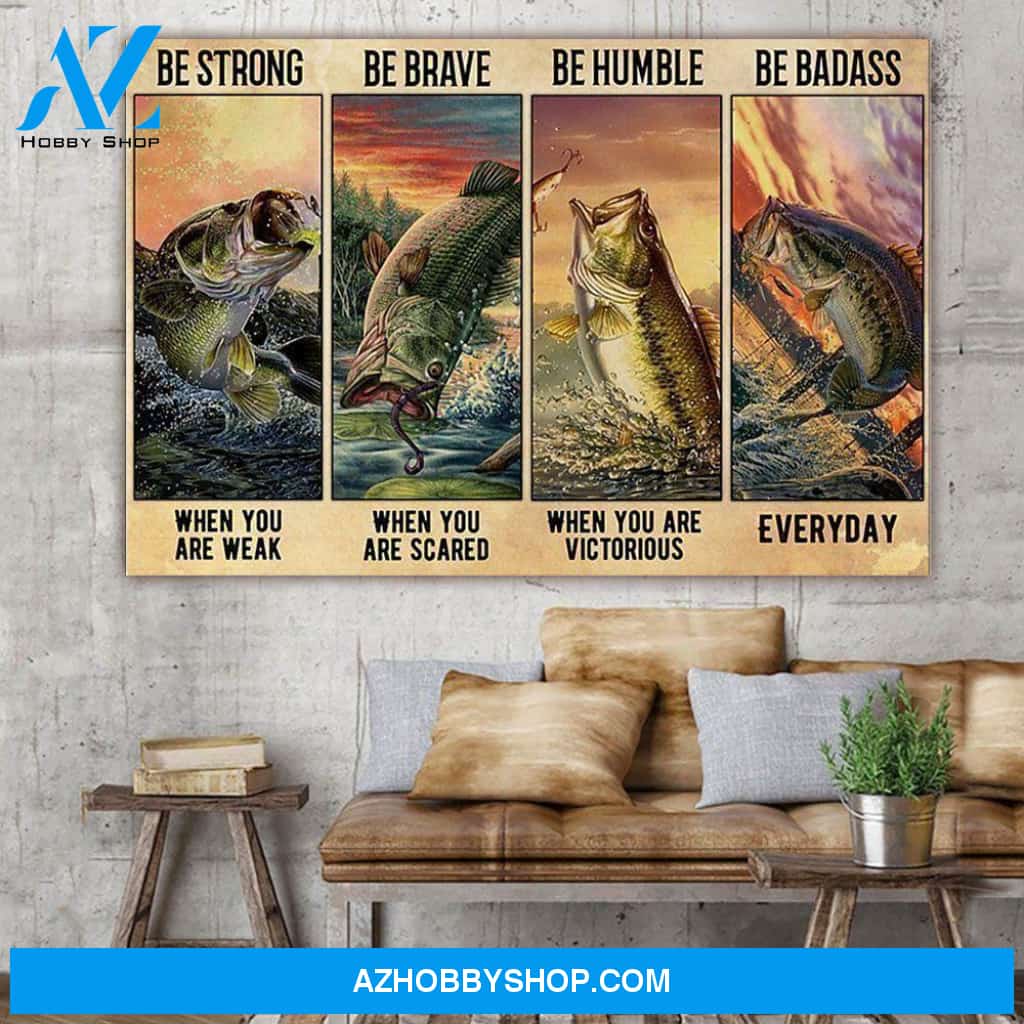 Matte Canvas Bass Fishing Be Badass Canvas Wall Art
