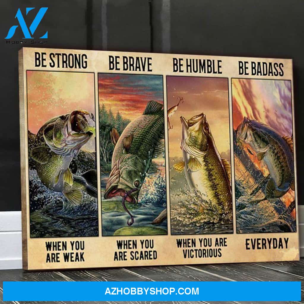 Matte Canvas Bass Fishing Be Badass Canvas Wall Art