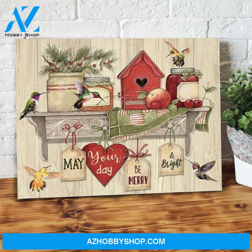 May Your Day Be Merry Bright Christmas Hummingbird Canvas Wall Art