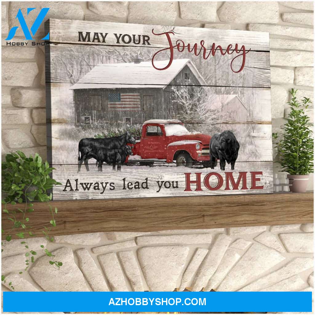 May your journey always lead you home Farm Angus Cow Canvas Wall Art Decor
