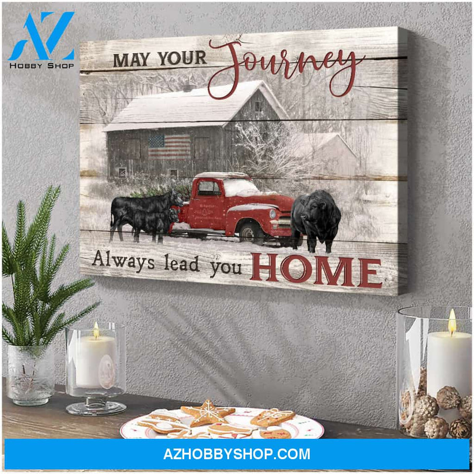 May your journey always lead you home Farm Angus Cow Canvas Wall Art Decor