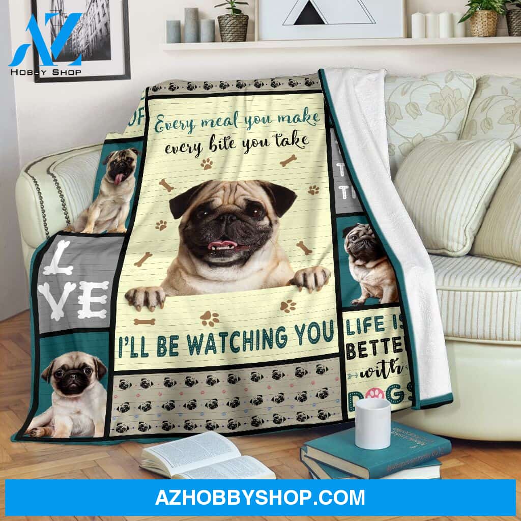 Meal you make Bite you take Pug Fleece Blanket