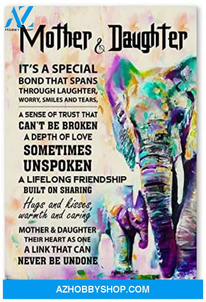 Meaningful Quote Family Poster Mother & Daughter 