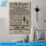 Meaningful Quote Family Poster - To My Daughterposters