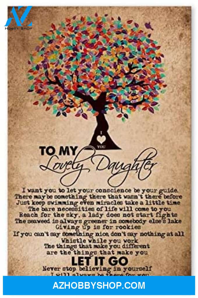 Meaningful Quote Family Poster To My Lovely Daughter 