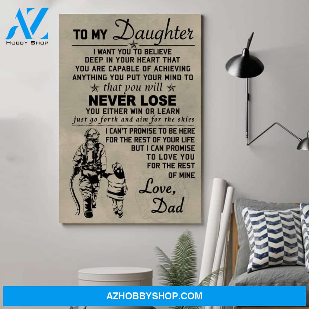 Meaningful Quote Firefighter Poster - To My Daughterposters
