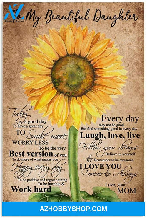 Meaningful Quote Mom To Daughter Vertical Poster 