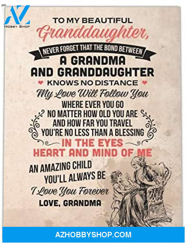 Meaningful Quote To My Beautiful Granddaughter Posters