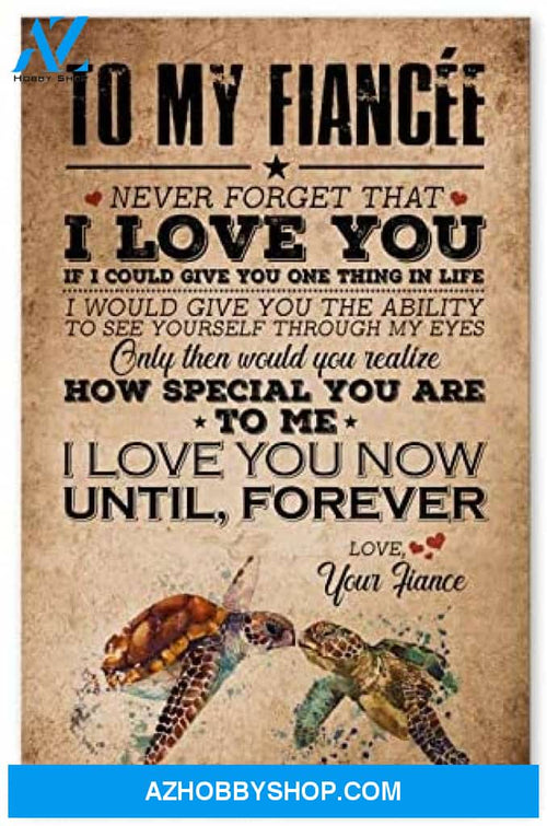 Meaningful Quote To My Fiancee Best Gifts For Wife Posters
