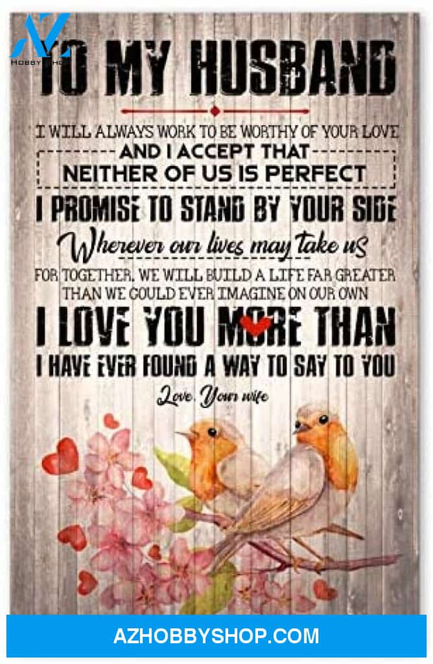 Meaningful Quote To My Husband Birthday Gifts For Husband Posters