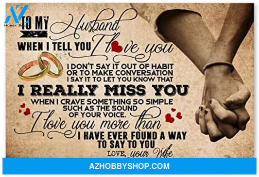 Meaningful Quote To My Husband Birthday Gifts For Husband Posters
