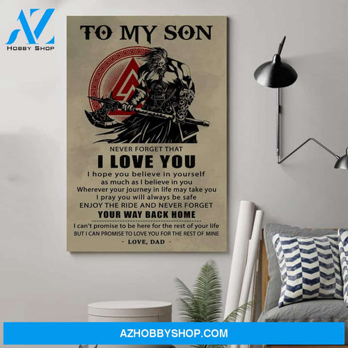 Meaningful Quote Viking Poster - Dad To Son- Your Way Back Home Posters