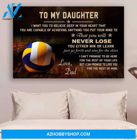 Meaningful Quote Volleyball Poster - Dad To Daughter - Never Lose Posters