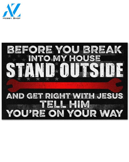 Mechanic Before You Break Into My House Doormat