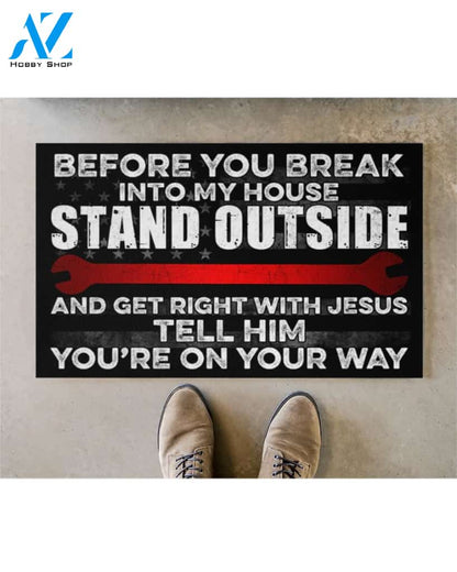 Mechanic Before You Break Into My House Doormat