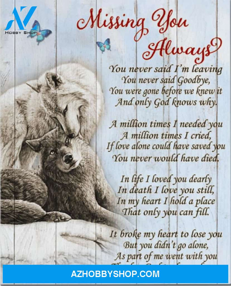 Memorial Canvas Wolf Canvas Full Size Canvas Wall Art Missing You Always You Never Said I'm Leaving