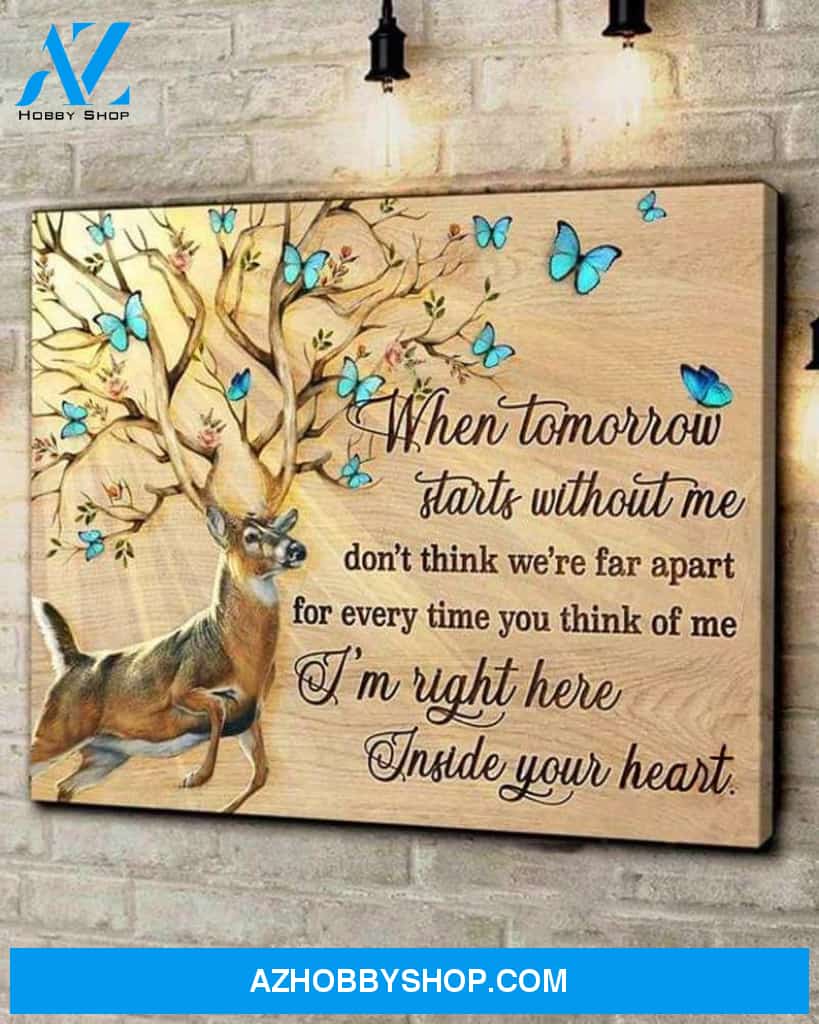 Memorial day When tomorrow starts without me i'm right here inside your heart - Matte Canvas