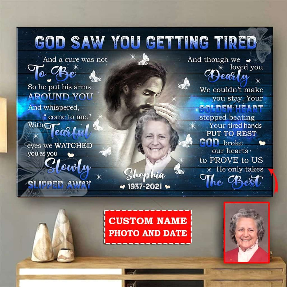 Memorial Gift Wall Art Canvas - God Saw you tired Blue Butterfly