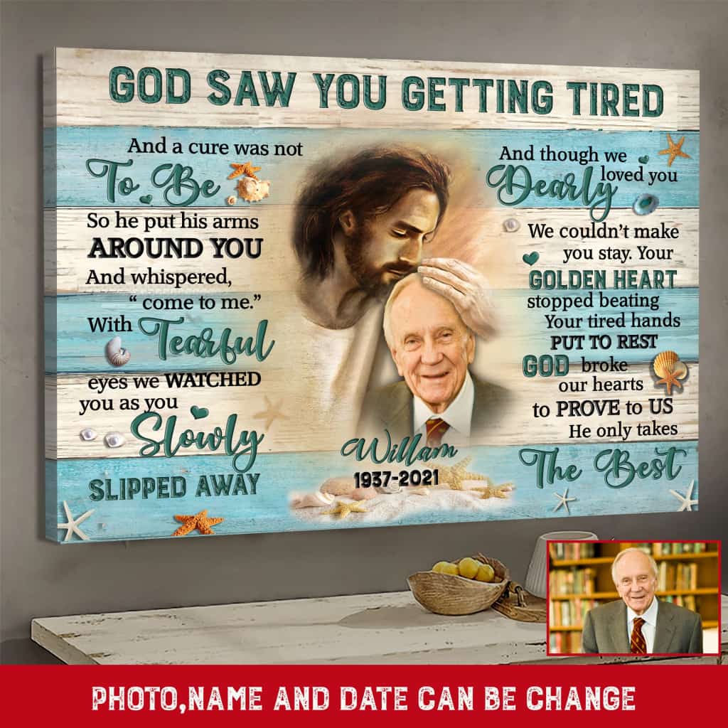 Memorial Gift Wall Art Canvas - God Saw you tired