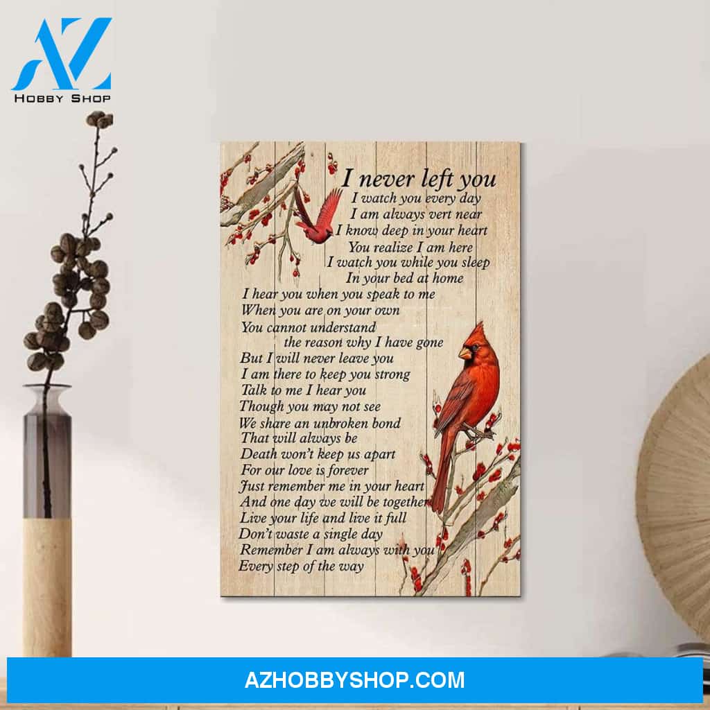 Memorial Husband Canvas Full Size Canvas Wall Art I Never Left You Cardinal Canvas