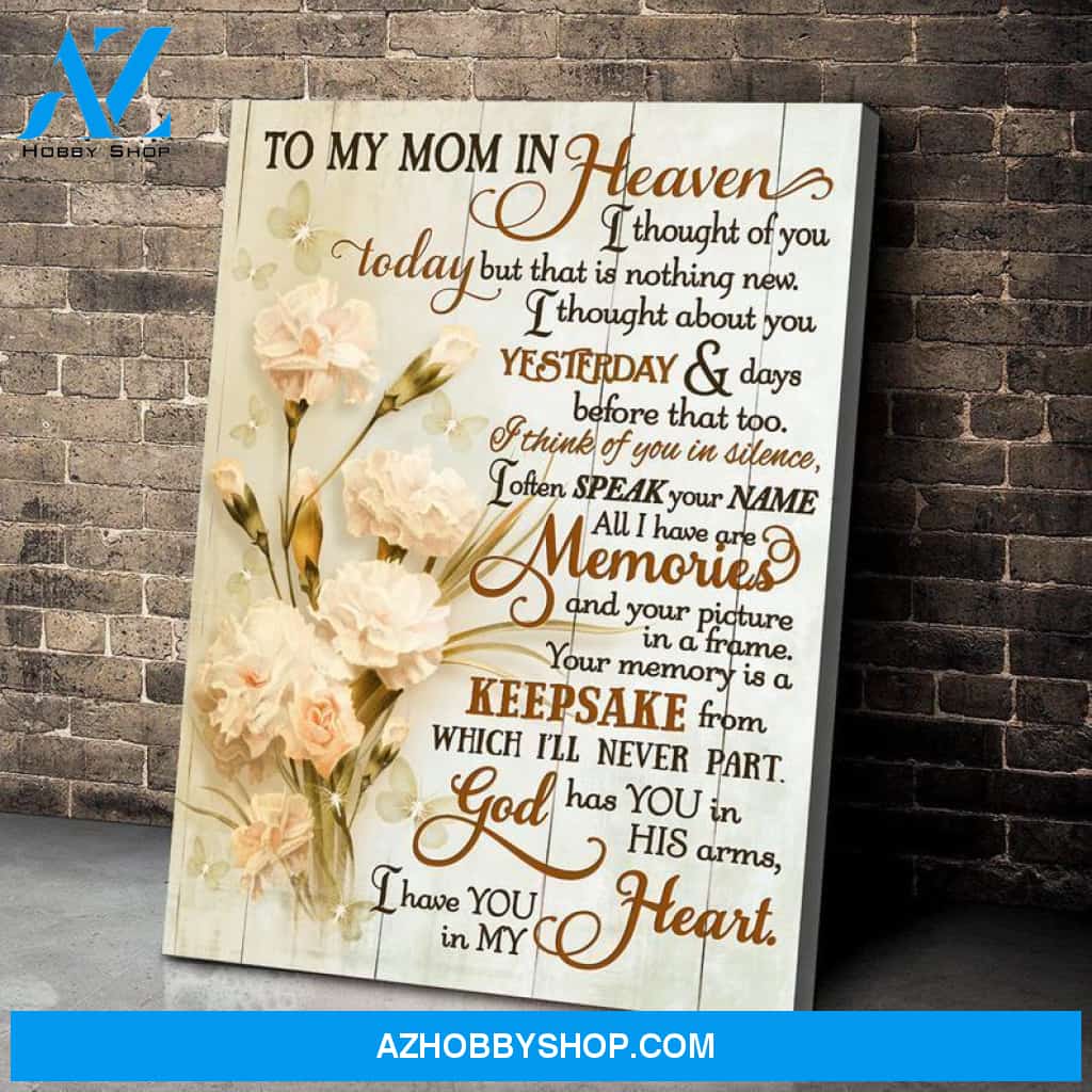 Memorial Mom Canvas Full Size Canvas Wall Art To My Mom In Heaven I Thought Of You